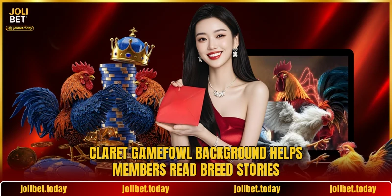 Claret Gamefowl background helps members read breed stories Claret Gamefowl background helps members read breed stories