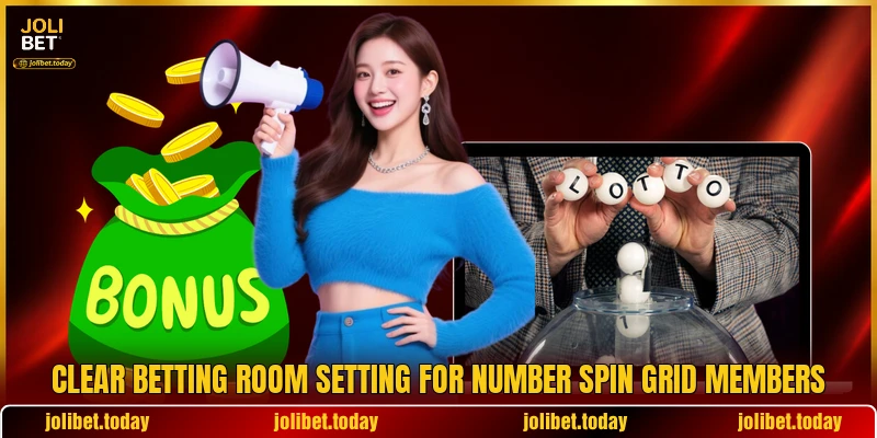 Clear betting room setting for Number Spin Grid members Clear betting room setting for Number Spin Grid members