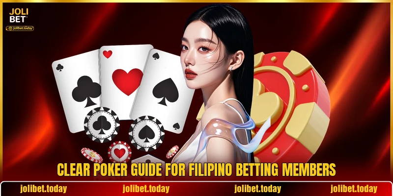 Clear poker guide for Filipino betting members Clear poker guide for Filipino betting members