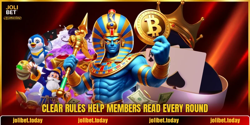 Clear rules help members read every round Clear rules help members read every round