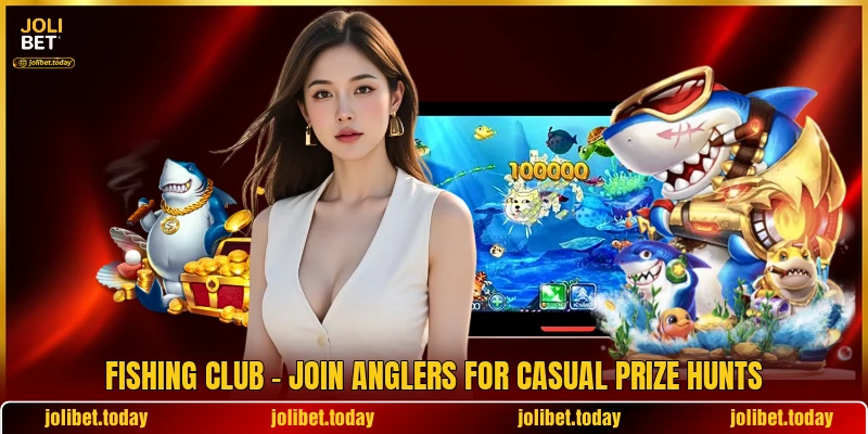 Fishing Club - Join Anglers For Casual Prize Hunts