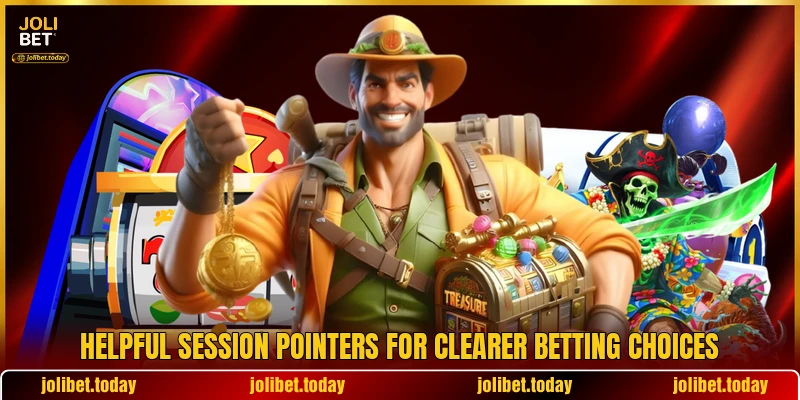 Helpful session pointers for clearer betting choices Helpful session pointers for clearer betting choices