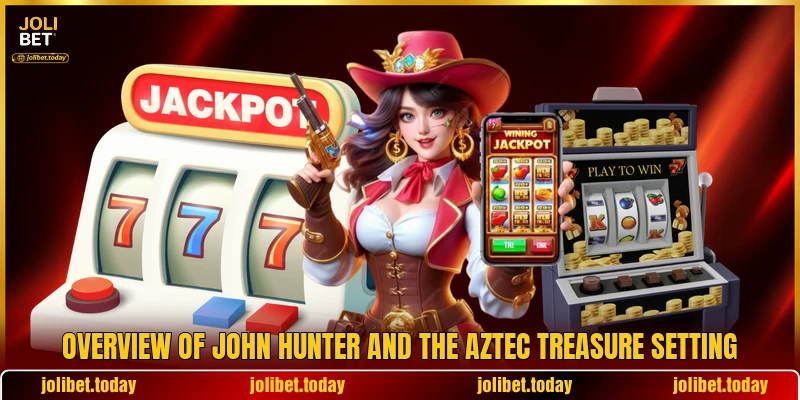 Overview of John Hunter and the Aztec Treasure setting Overview of John Hunter and the Aztec Treasure setting