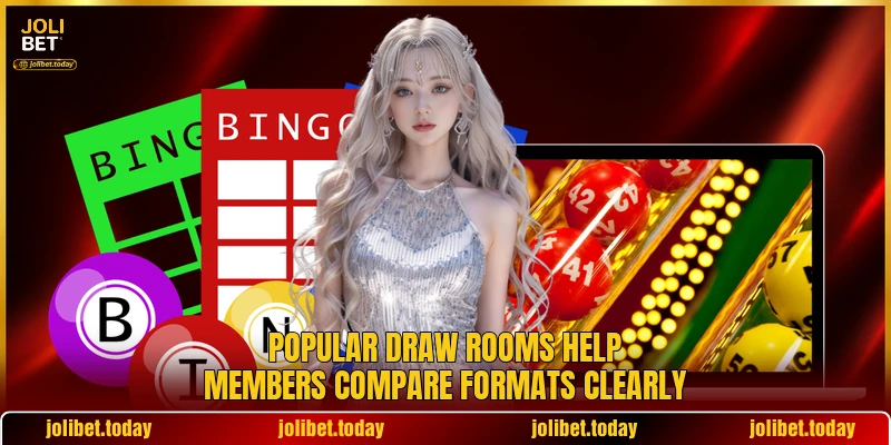 Popular draw rooms help members compare formats clearly Popular draw rooms help members compare formats clearly