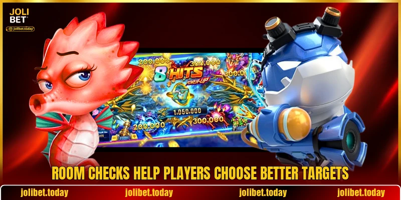 Room checks help players choose better targets Room checks help players choose better targets