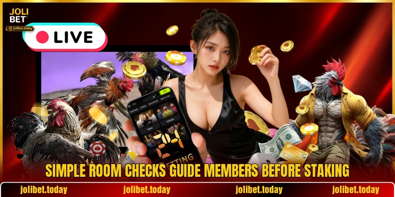 Simple room checks guide members before staking Simple room checks guide members before staking