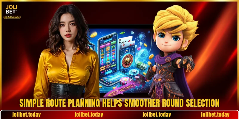 Simple route planning helps smoother round selection Simple route planning helps smoother round selection