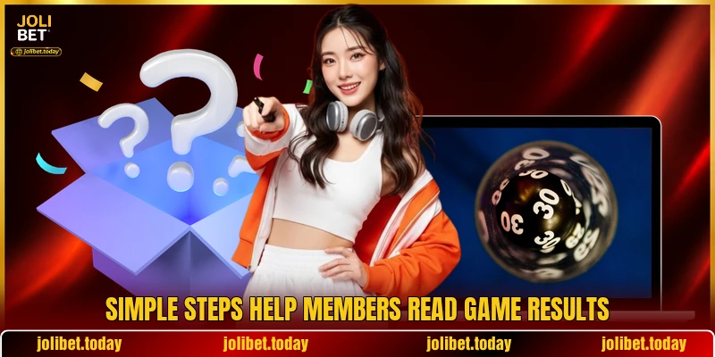 Simple steps help members read game results Simple steps help members read game results